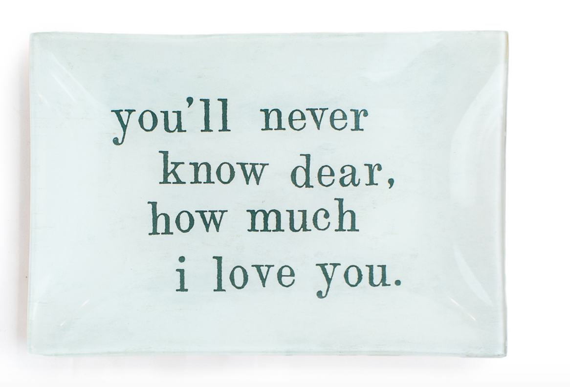 Never Know Dear Large Rectangle Decoupage Plate