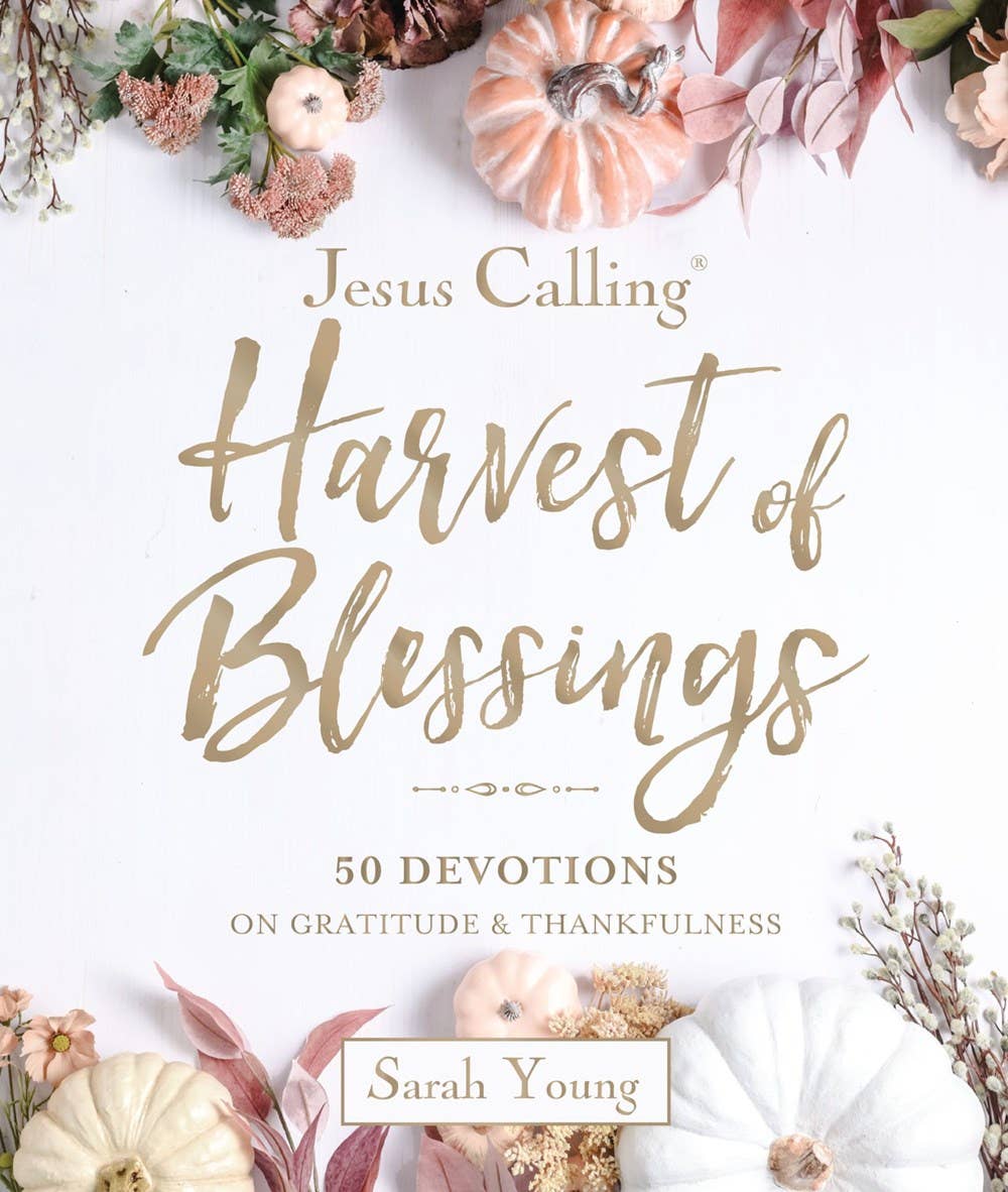 Book - Jesus Calling: Harvest of Blessings : Padded Hardcover, with